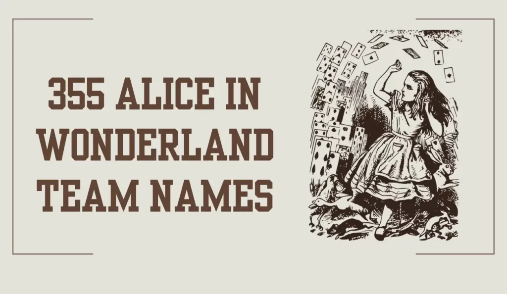 alice in wonderland team name