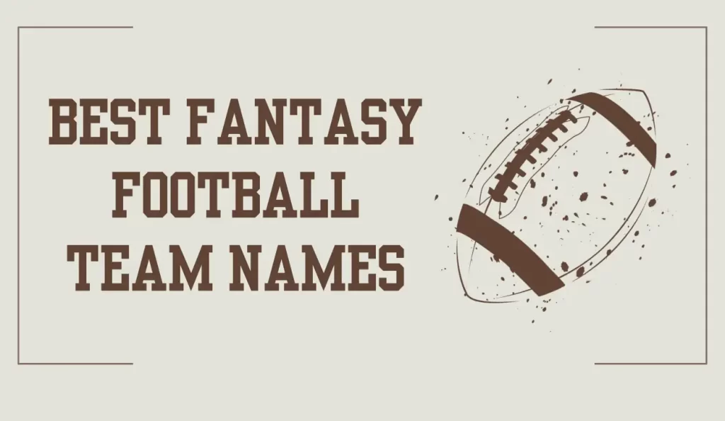 best fantasy football team name