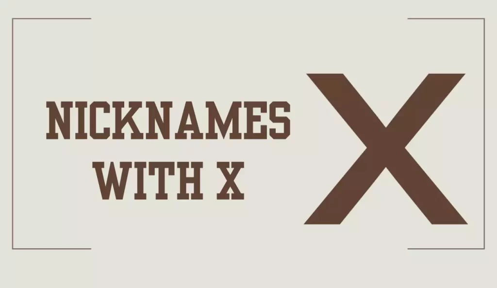 nicknames with x