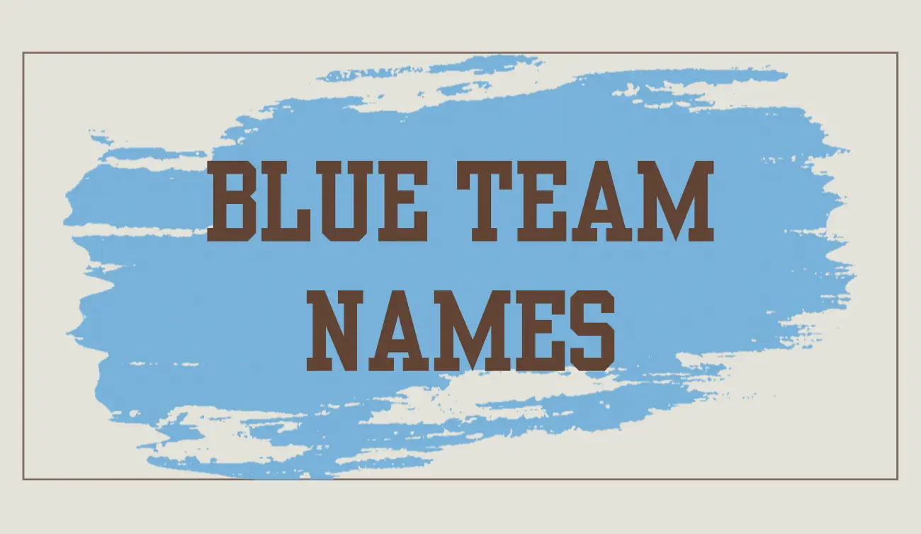 450+ Blue Team Names [Unleashing the Team Spirit] Let's Name!