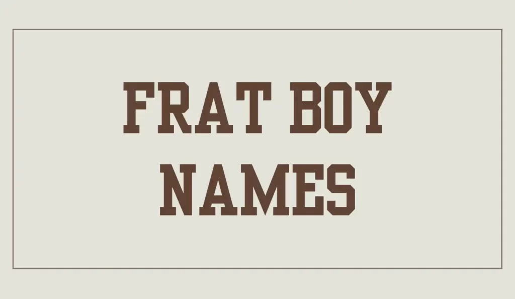 frat boy names