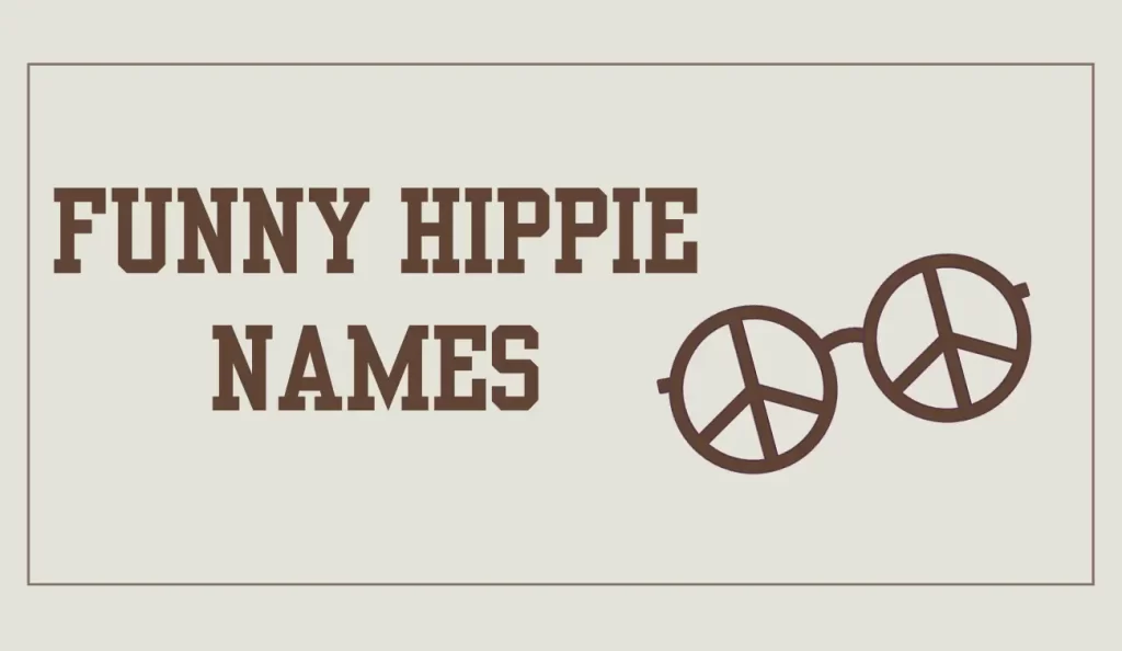 funny hippie names