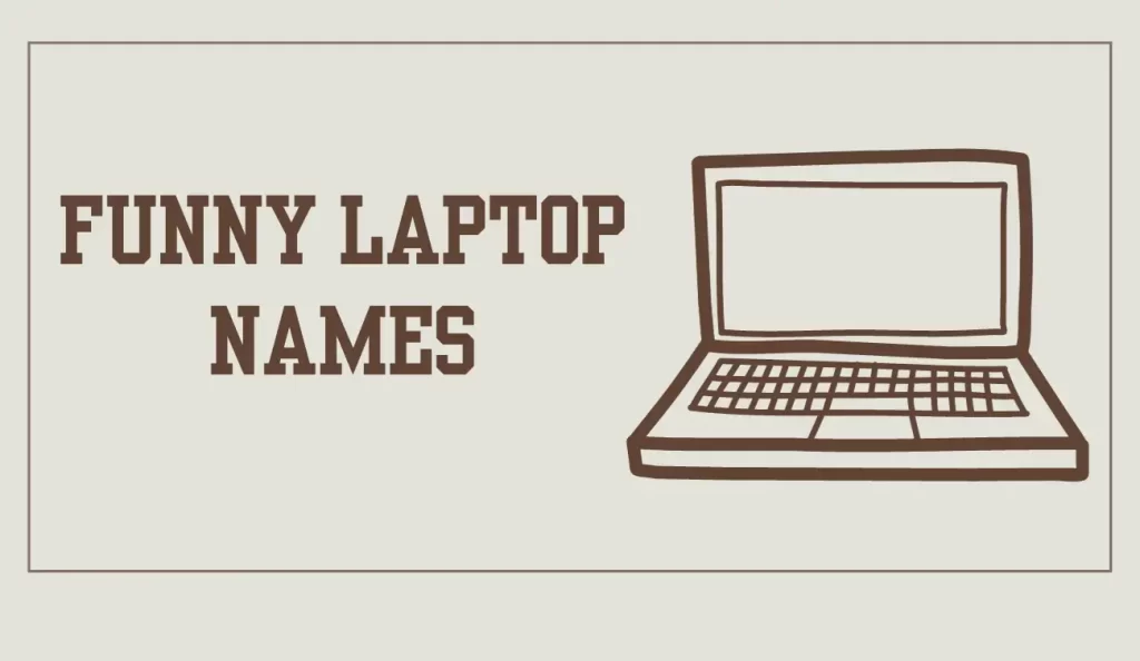 funny laptop names