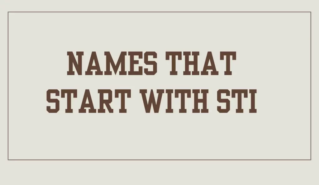 names that start with sti