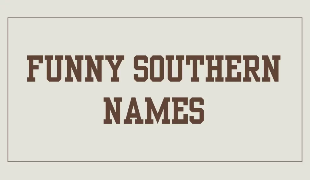 funny southern names
