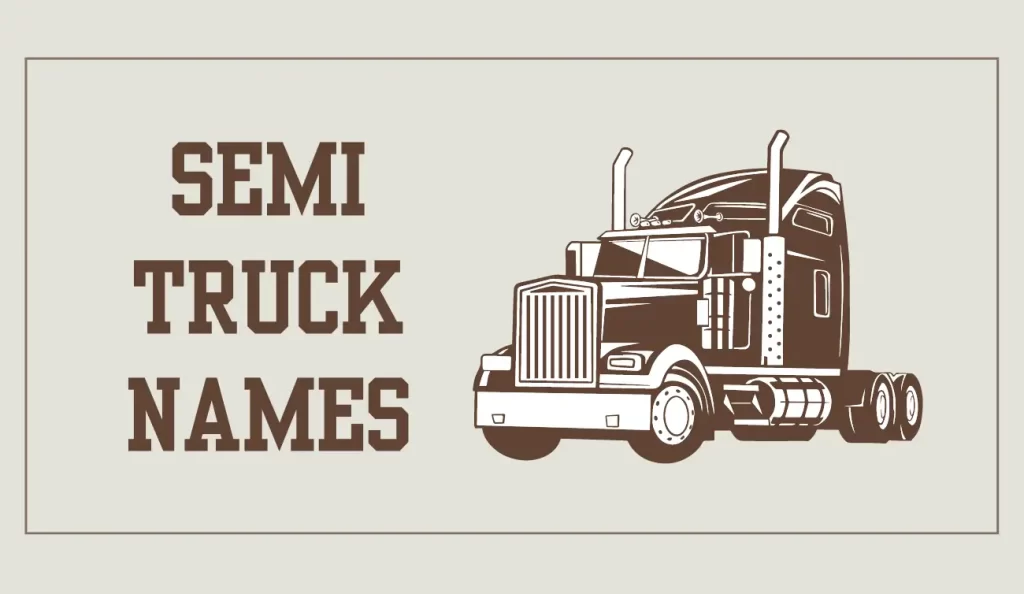 semi truck names