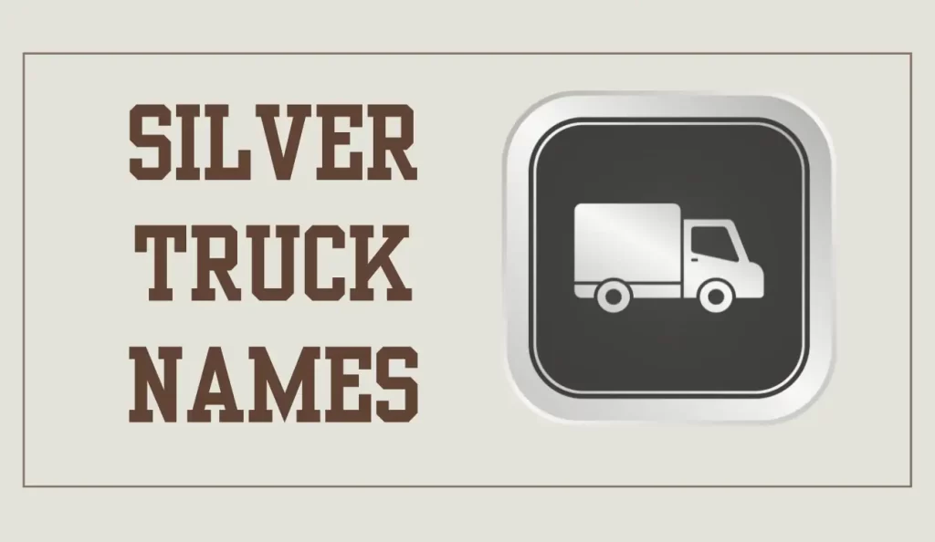 silver truck names