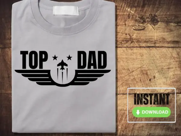 Top Dad Shirt SVG and PNG Bundle