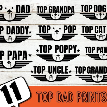 Top Dad Shirt SVG and PNG Bundle for Father's Day and Birthday